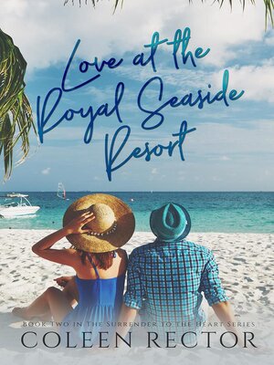 cover image of Love at the Royal Seaside Resort